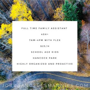 Full time family assistant los angeles