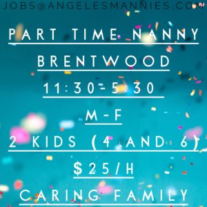 Part time Brentwood nanny