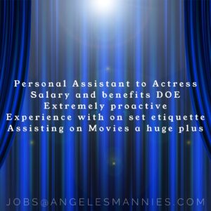 Personal Assistant actress Hollywood Hills